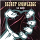 Secret Knowledge - So Hard